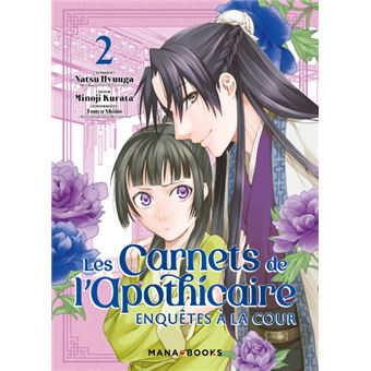 Les Carnets de l'Apothicaire - Tome 02 - Les Carnets de l'Apothicaire T02 -  Natsu Hyuuga, Touko Shino - broché, Livre tous les livres à la Fnac