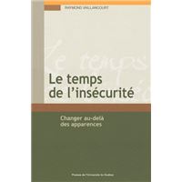 Temps de l'insecurite