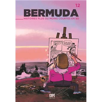 Projet Bermuda - Projet Bermuda, Histoires plus ou moins courtes T12 - 1