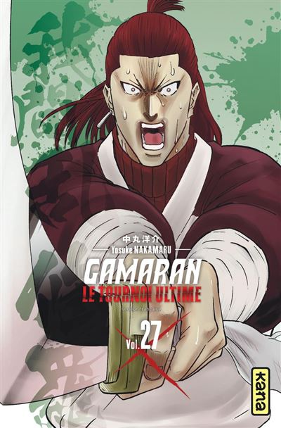 Gamaran - Le Tournoi Ultime - Tome 27 -  Yosuke Nakamaru - Kana - ebook (ePub illustré) - Manga