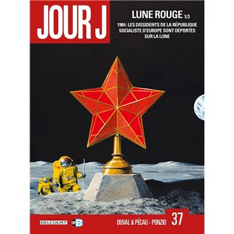 Jour J - Jour J, Lune Rouge 1/3 T37 - 1