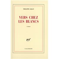 Vers chez les blancs