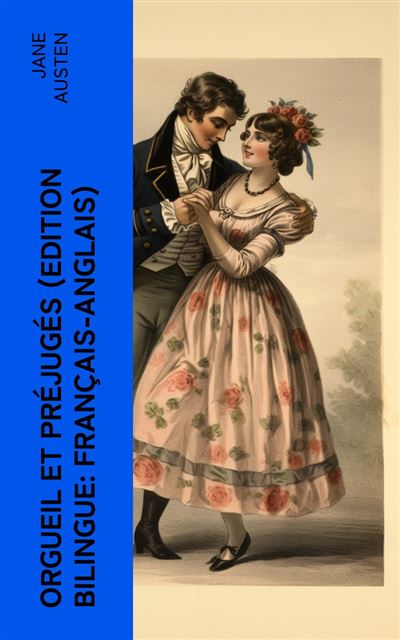 Orgueil Et Préjugés (Classiques) (French Edition)