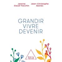 Grandir, vivre, devenir
