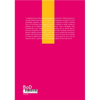 La Maîtrise de soi-même par l'autosuggestion consciente