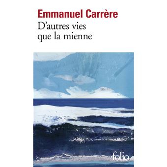 D'autres vies que la mienne - 1