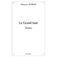 Le grand saut