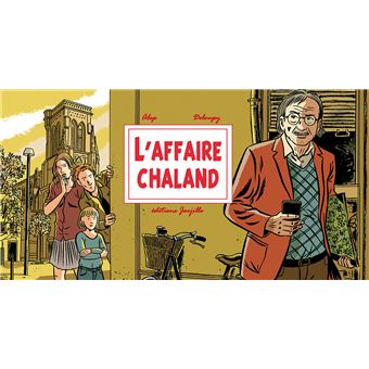 L'affaire Chaland - 1