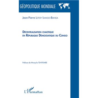 Décentralisation chaotique en République démocratique du Congo - 1