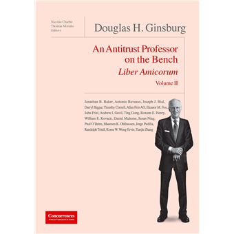 Douglas H. Ginsburg Liber Amicorum Vol. II - 1