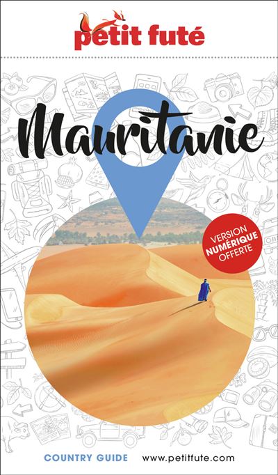 Guide Mauritanie 2025-2026 Petit Futé - Jean-Paul Labourdette, Dominique Auzias (2025)