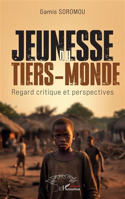 Jeunesse du tiers monde - Gamis Soromou - broché