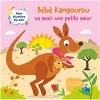Bébé kangourou va avoir une petite soeur - Mon histoire du soir