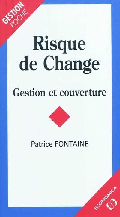 Risque de change - Patrice Fontaine