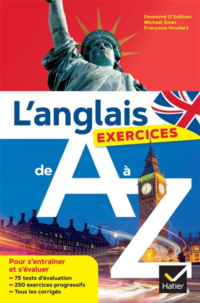 L'anglais de A à Z : les exercices - Desmond O'Sullivan, Françoise Houdart, Michael Swan (2024)