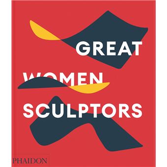 Great women sculptors - 1