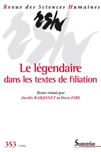 Le légendaire dans les textes de filiation