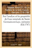 Sur l'analyse et les propriétés de l'eau minérale de Saint-Germain-en-Laye, mémoire