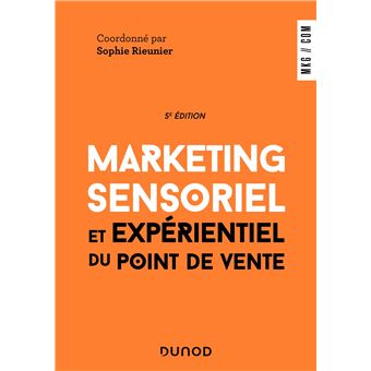 Marketing sensoriel et expérientiel du point de vente - 1