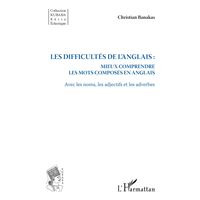 Les difficultés de l'anglais :