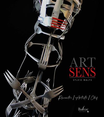 Art Sens - Sylvie Malys - Balzac Eds - broché - Beau livre