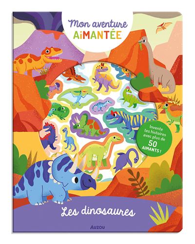 Mon aventure aimantée - Les dinosaures - Mel Draws - Auzou Philippe Eds - cartonné - Document jeunesse - Auzou Philippe Eds