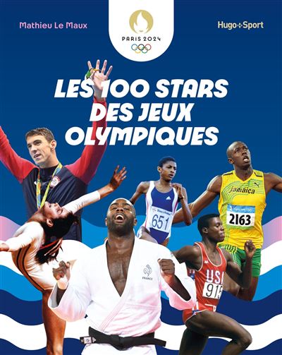 Les 100 stars des Jeux Olympiques