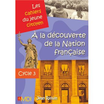 A la decouverte de la nation francaise
