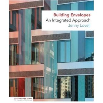 Building Envelopes An Integrated Approach /anglais