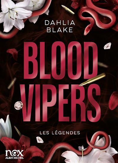 Les Légendes - tome 2 - Blood Vipers De Dahlia Blake