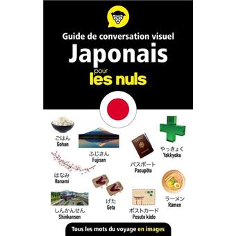 Guide de conversation - Le japonais pour les Nuls, 6e éd