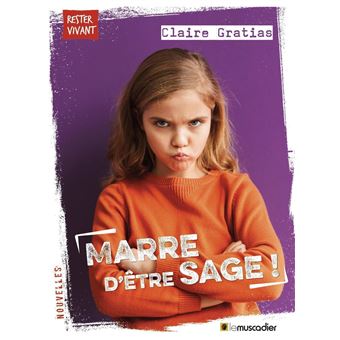 Marre d'être sage ! - 1