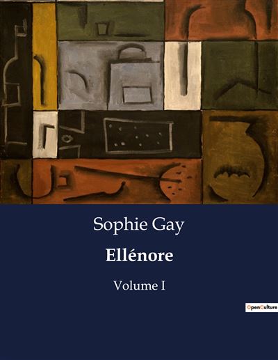 Culturea Ellénore - Sophie Gay - Broché