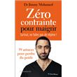 Zéro contrainte pour maigrir