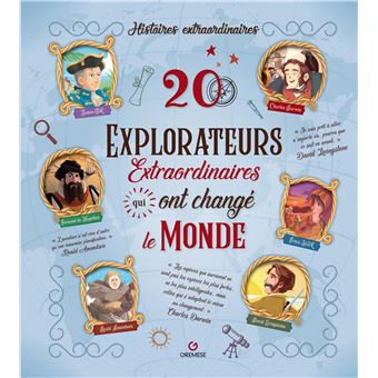 20 explorateurs extraordinaires qui ont changé le monde - 1