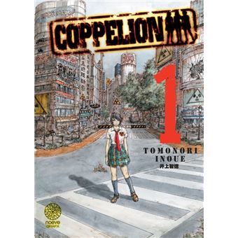 Coppelion - Tome 01 - Coppelion T01 - Tomonori Inoue - broché