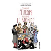 Comment l'Europe a nommé le monde