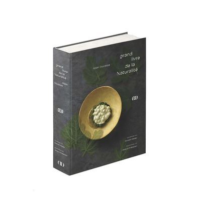 アランデュカスgrand livre de Naturalité Grand Livre de la Naturalité – Kitchen Arts & Letters