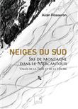 Neiges du sud