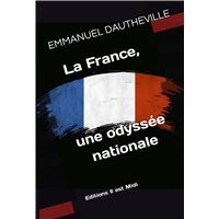 LA FRANCE, une odyssée nationale