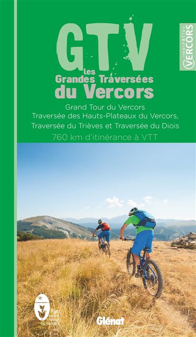 GTV à VTT - Parc naturel régional du Vercors - Glénat - broché - Guide - Glénat