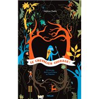 Le Chevalier courage