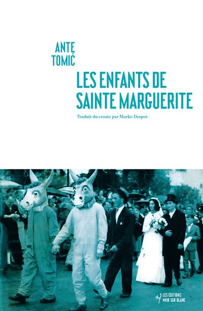 Les Enfants de Sainte Marguerite - Ante Tomic (2024)