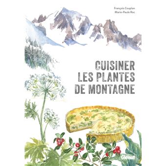 Cuisiner les plantes de montagne (2e ed) - 1