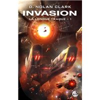 La longue traque - Tome 1 : La Longue Traque, T1 : Invasion