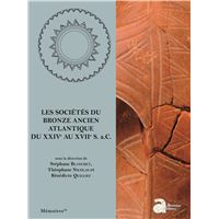 Les sociétés du Bronze ancien atlantique du XXIVe au XVIIe s. a.C.