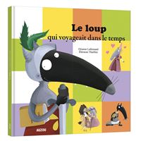 Le loup qui voulait faire le tour du monde