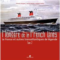 Memoire De La French Lines T2