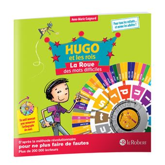La roue des mots difficiles - Hugo et les rois - 1