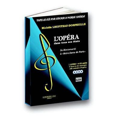 Toutes les Cles Pour Explorer la Musique Classique T. 4